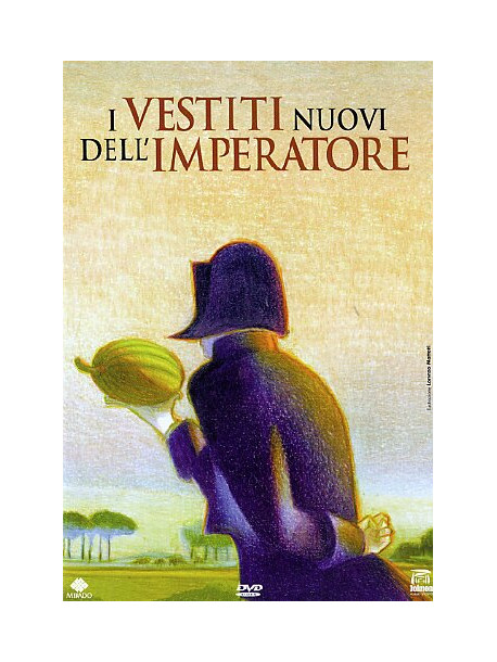 Vestiti Nuovi Dell'Imperatore (I)