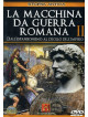 Macchina Da Guerra Romana (La) 02