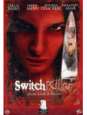 Switch Killer