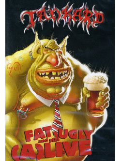 Tankard - Fat, Ugly And Still (A) Live (2 Dvd)