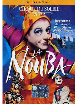 Cirque Du Soleil - La Nouba (2 Dvd)