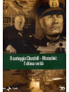 Grande Storia (La) - Il Carteggio Churchill - Mussolini - L'Ultima Verita'