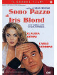 Sono Pazzo Di Iris Blond