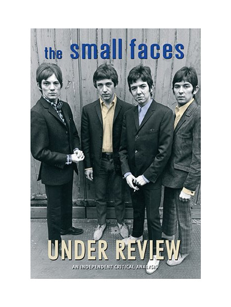 Small Faces - Under Review