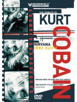 Kurt Cobain - Nirvana Teen Spirit The Tribute To Kurt Cobain