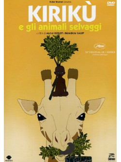 Kiriku' E Gli Animali Selvaggi