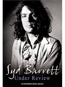 Syd Barrett - Under Review