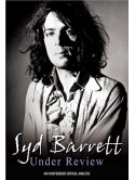 Syd Barrett - Under Review