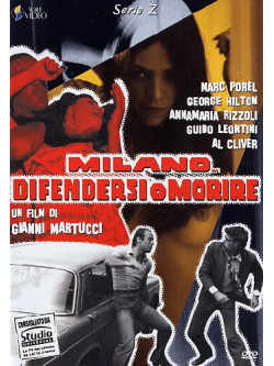Milano Difendersi O Morire
