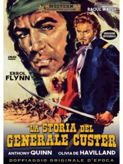 Storia Del Generale Custer (La)