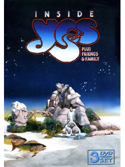 Yes - Inside Plus Friends And Family (3 Dvd)