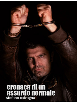 Cronaca Di Un Assurdo Normale
