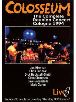 Colosseum - The Complete Reunion Concert