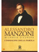 Alessandro Manzoni - Milanese D'Europa. L'Immagine Della Parola