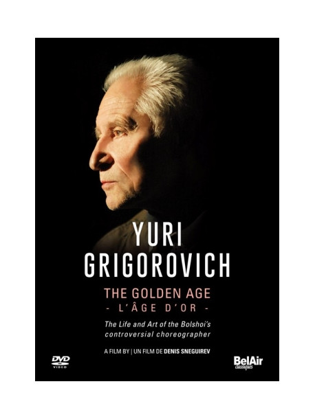Yuri Grigorovich - The Golden Age