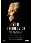 Yuri Grigorovich - The Golden Age