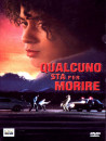 Qualcuno Sta Per Morire