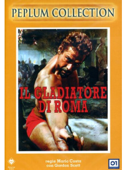 Gladiatore Di Roma (Il)
