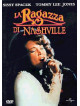 Coal Miner's Daughter / Ragazza Di Nashville (La)