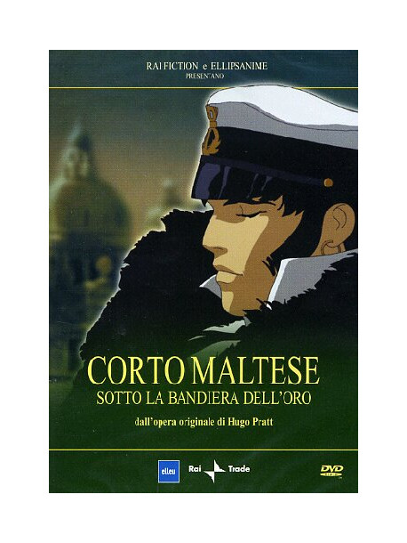 Corto Maltese - Sotto La Bandiera Dell'Oro