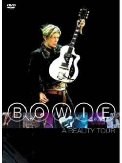 David Bowie - A Reality Tour