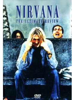 Nirvana - The Ultimate Review