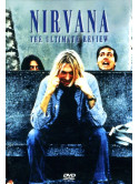 Nirvana - The Ultimate Review
