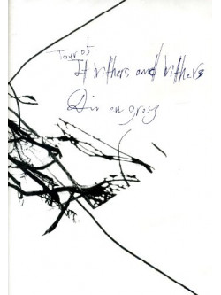 Dir En Grey - It Withers And Withers