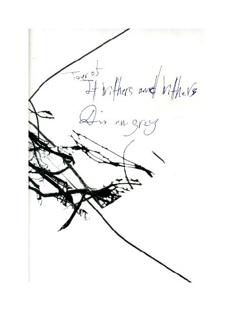 Dir En Grey - It Withers And Withers