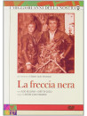 Freccia Nera (La) (4 Dvd)