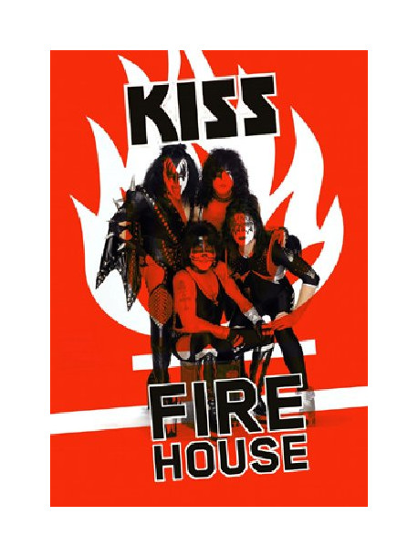 Kiss - Fire House