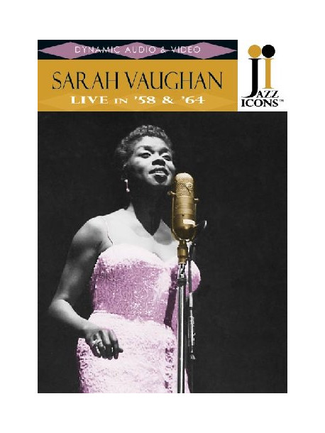 Sarah Vaughan - Live In 1958 & 1964