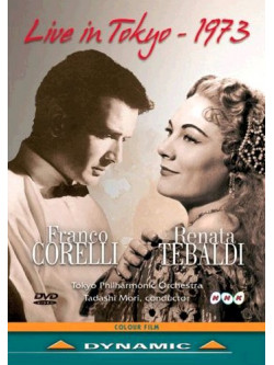 Franco Corelli / Renata Tebaldi - Live In Tokyo 1973