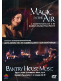 Magic In The Air / Bantry House Music