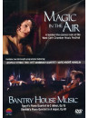 Magic In The Air / Bantry House Music