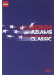 John Adams - American Classic