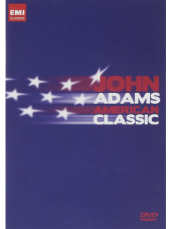 John Adams - American Classic