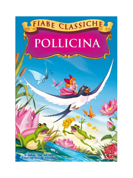 Pollicina (Fiabe Classiche)