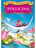 Pollicina (Fiabe Classiche)