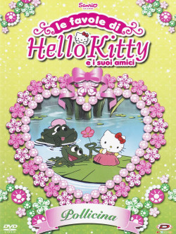 Hello Kitty - Le Favole Di Hello Kitty E I Suoi Amici - Pollicina