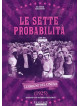 Sette Probabilita' (Le)