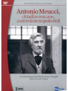 Antonio Meucci - Cittadino Toscano Contro Il Monopolio Bell (3 Dvd)
