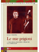 Mie Prigioni (Le) (2 Dvd)