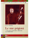 Mie Prigioni (Le) (2 Dvd)
