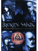 Broken Saints (4 Dvd+Libro)