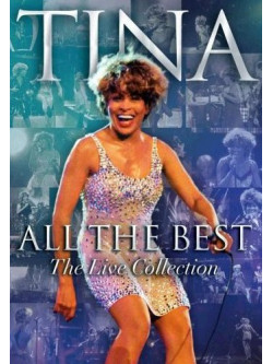 Tina Turner - All The Best - The Live Collection