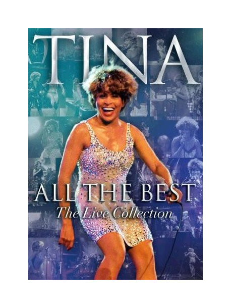 Tina Turner - All The Best - The Live Collection