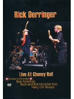 Rick Derringer - Live At Cheney Hall
