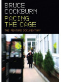 Bruce Cockburn - Pacing The Cage - The Feature [Edizione: Regno Unito]