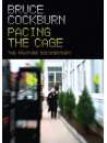 Bruce Cockburn - Pacing The Cage - The Feature [Edizione: Regno Unito]